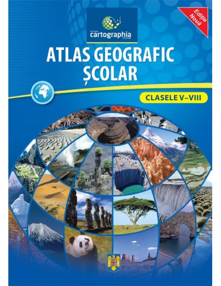 Atlas geografic scolar clasele 5-8 Atlas geografic scolar clasele 5-8
