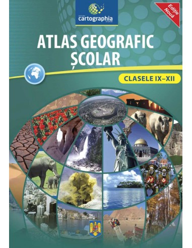 Atlas geografic scolar clasele 9-12