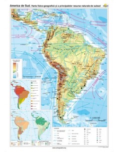 America de Sud. Harta fizico-geografica si a principalelor resurse naturale de subsol